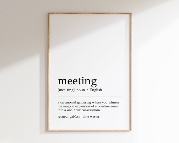 Meeting Definition Print Funny Office Decor Meeting Wall Art Cubicle Decor Home Office Wall Art Funny Office Print Print