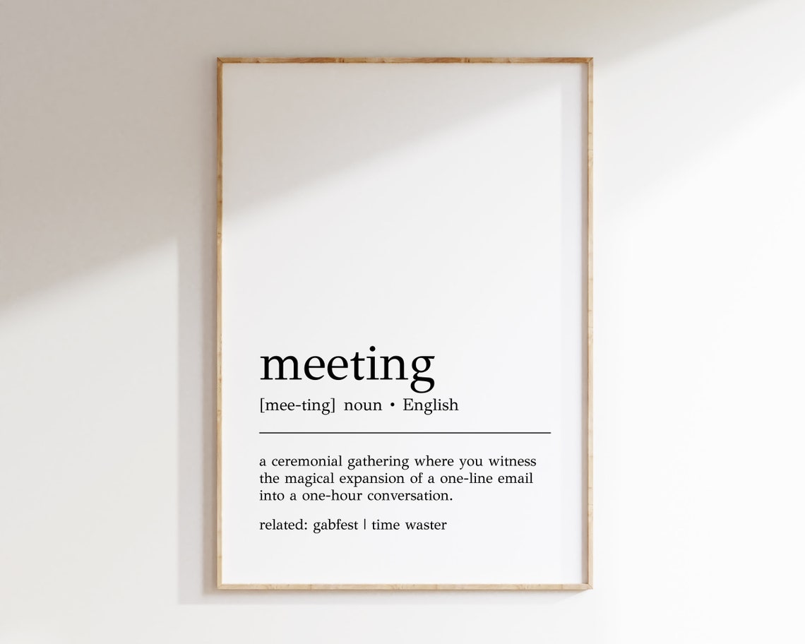 Meeting Definition Print Funny Office Decor Meeting Wall Art Cubicle Decor Home Office Wall Art Funny Office Print Print