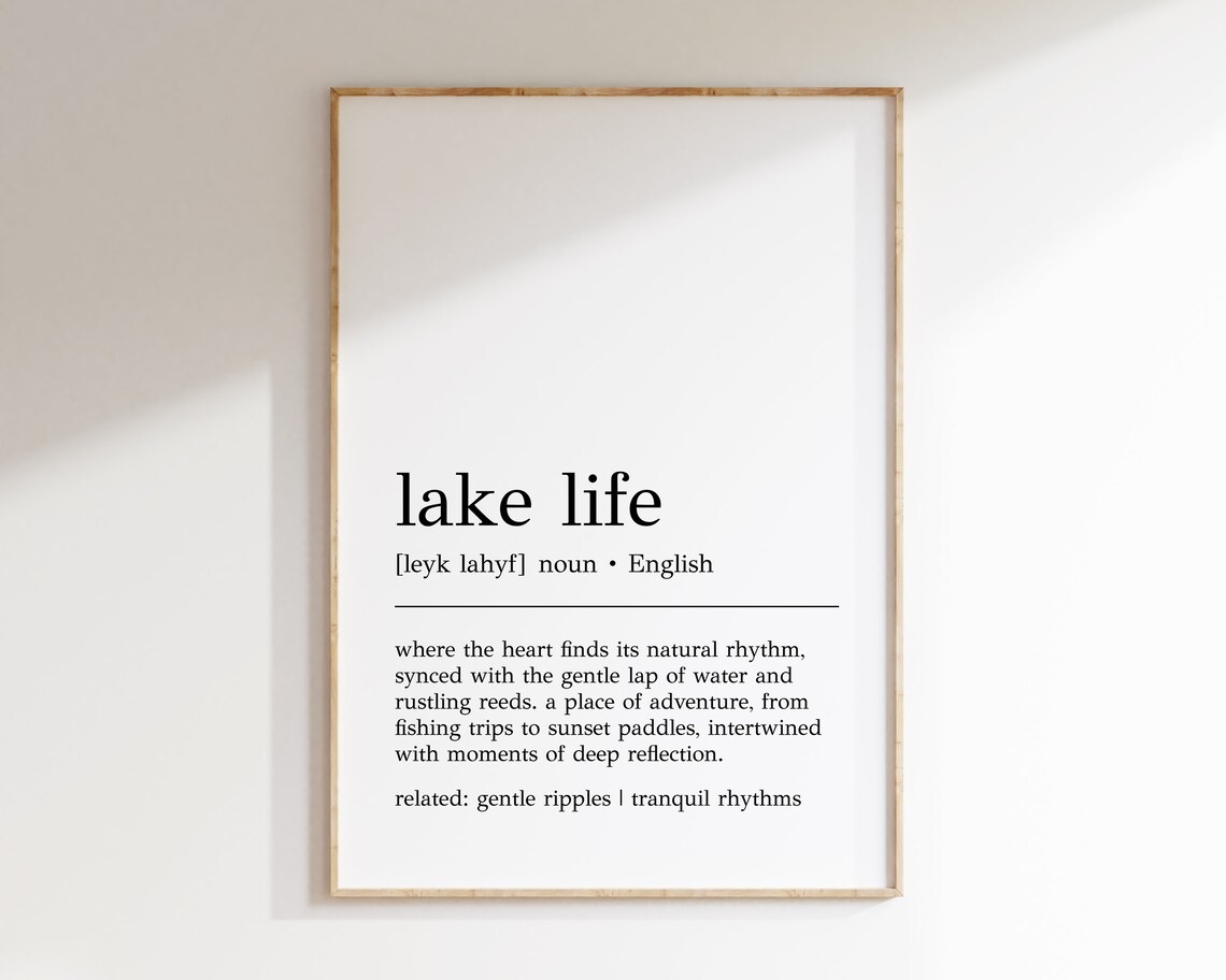 Lake Life Dictionary Definition Minimalist Black Typography Wall Art