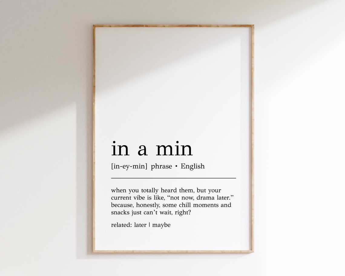 In A Min Definition Print Teenager Gifts Funny Teenager Wall Art In A Min Decor Funny Teenager Gift Home Decor Print