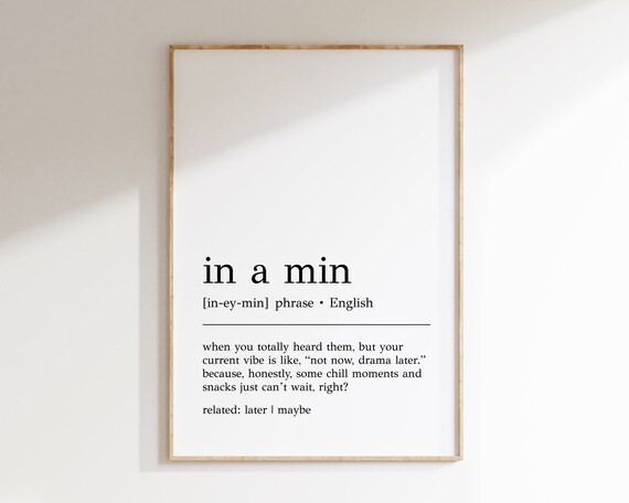 In A Min Definition Print Teenager Gifts Funny Teenager Wall Art In A Min Decor Funny Teenager Gift Home Decor Print