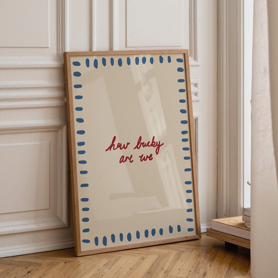 How Lucky Are We Typography Poster