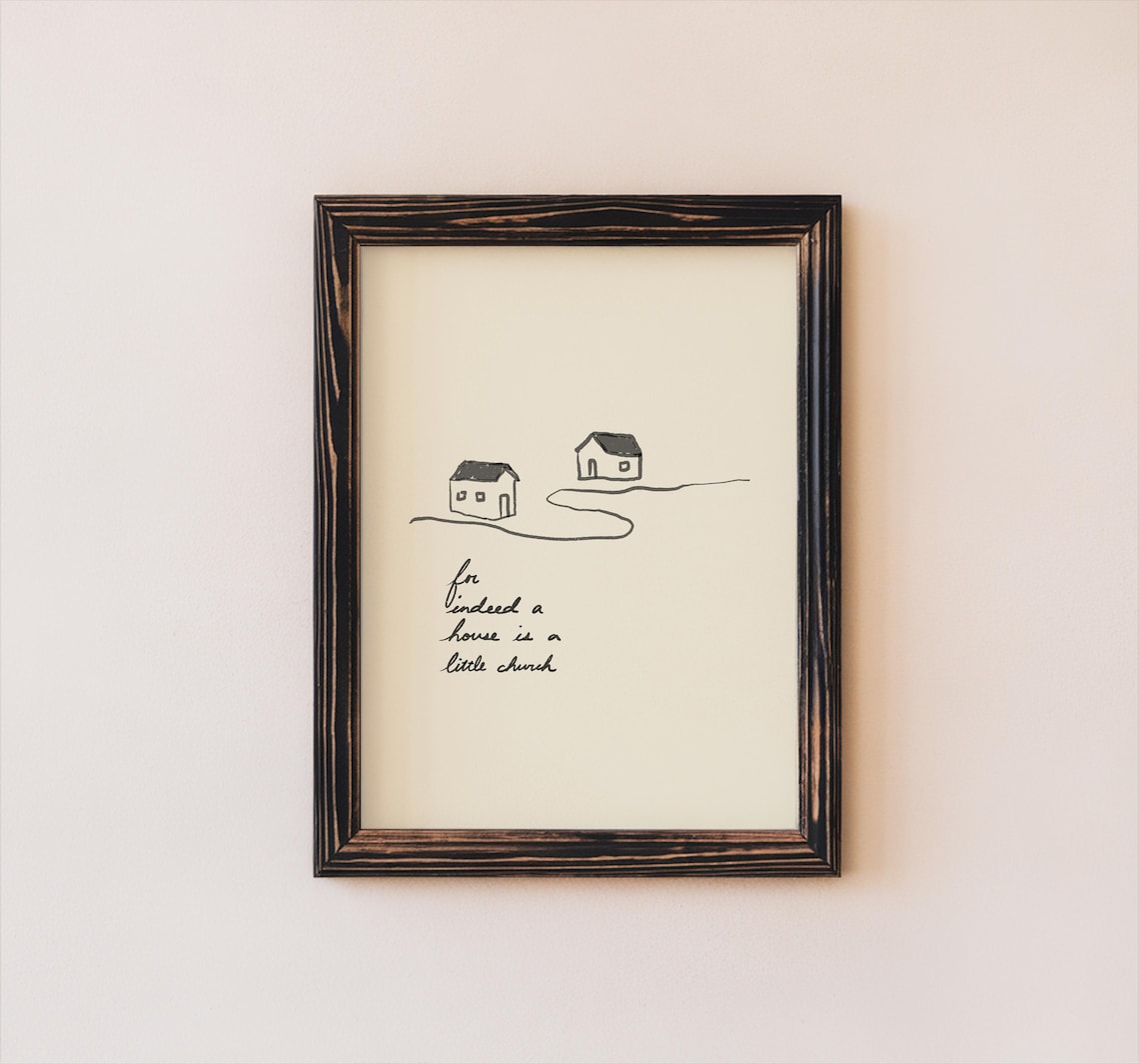 A House Is Little Church, Minimalist Art Print