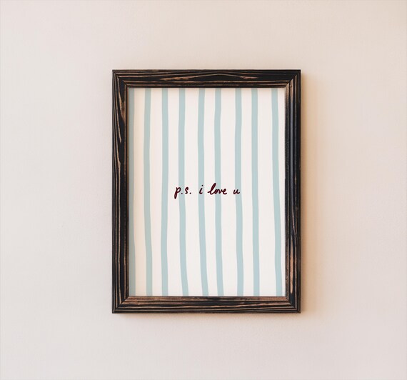 PS I Love You Handwritten Script Blue Striped Quote Wall Art