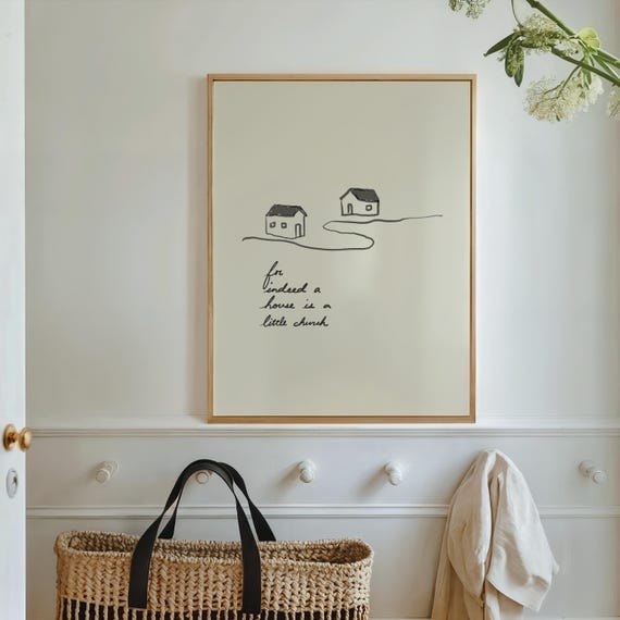 A House Is Little Church, Minimalist Art Print