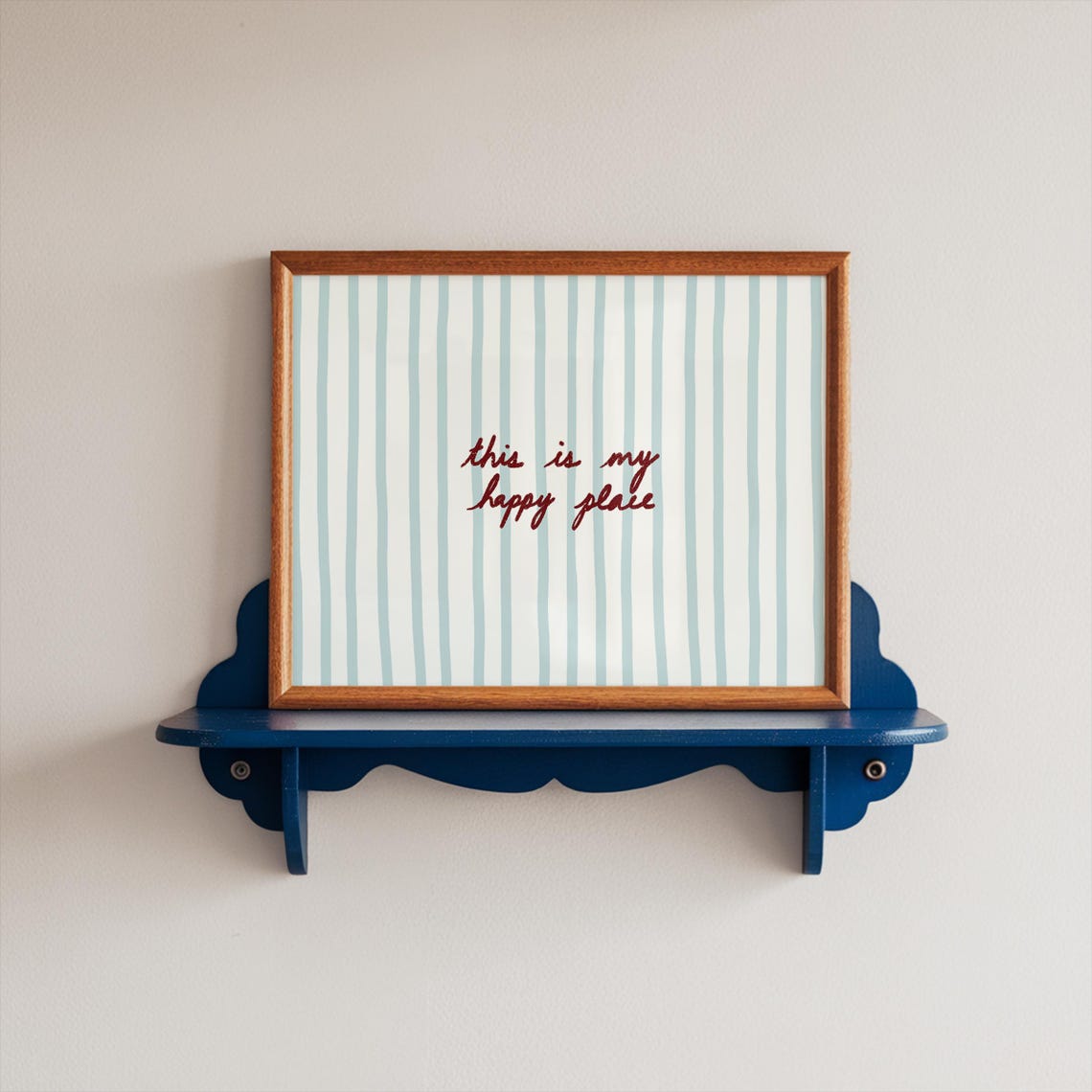 This Is My Happy Place Handwritten Script Blue Stripe Wall Poster