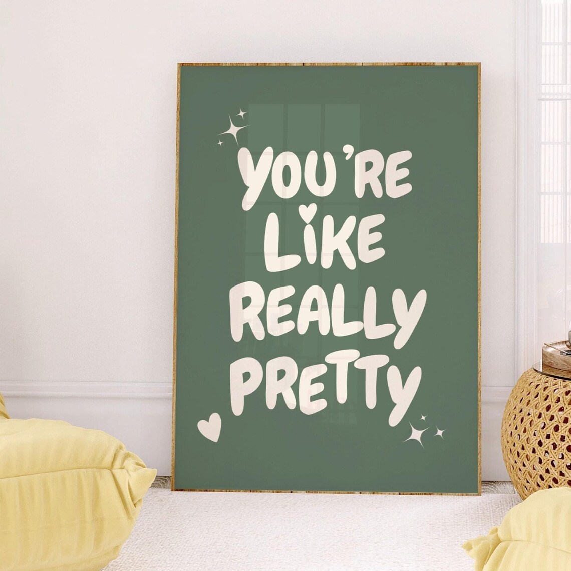 Youre Like Really Pretty Sage Green Sparkle Girly Quote Poster - Image 5