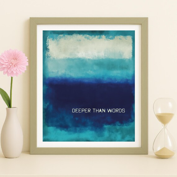 Deeper Than Words Quote Blue Abstract Art Print Rothko Style Color Field