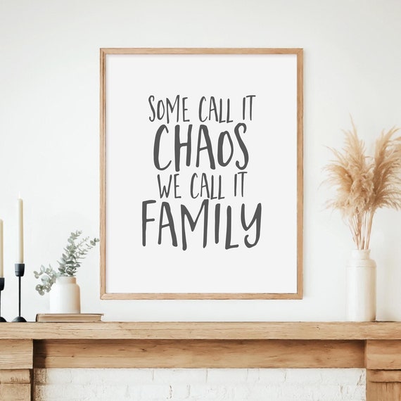 Wall Art Some Call It Chaos We Family Diy Home Decor Entryway Sign Rustic Farmhouse Print Gallery Living Room