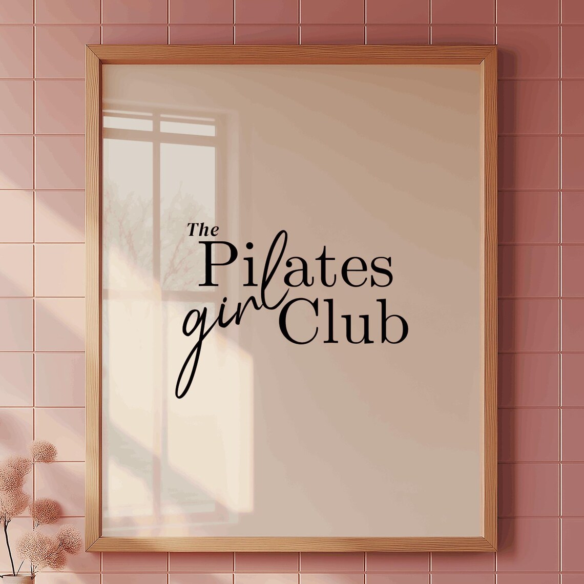 The Pilates Girl Club Pink Tile Fitness Typography Wall Poster
