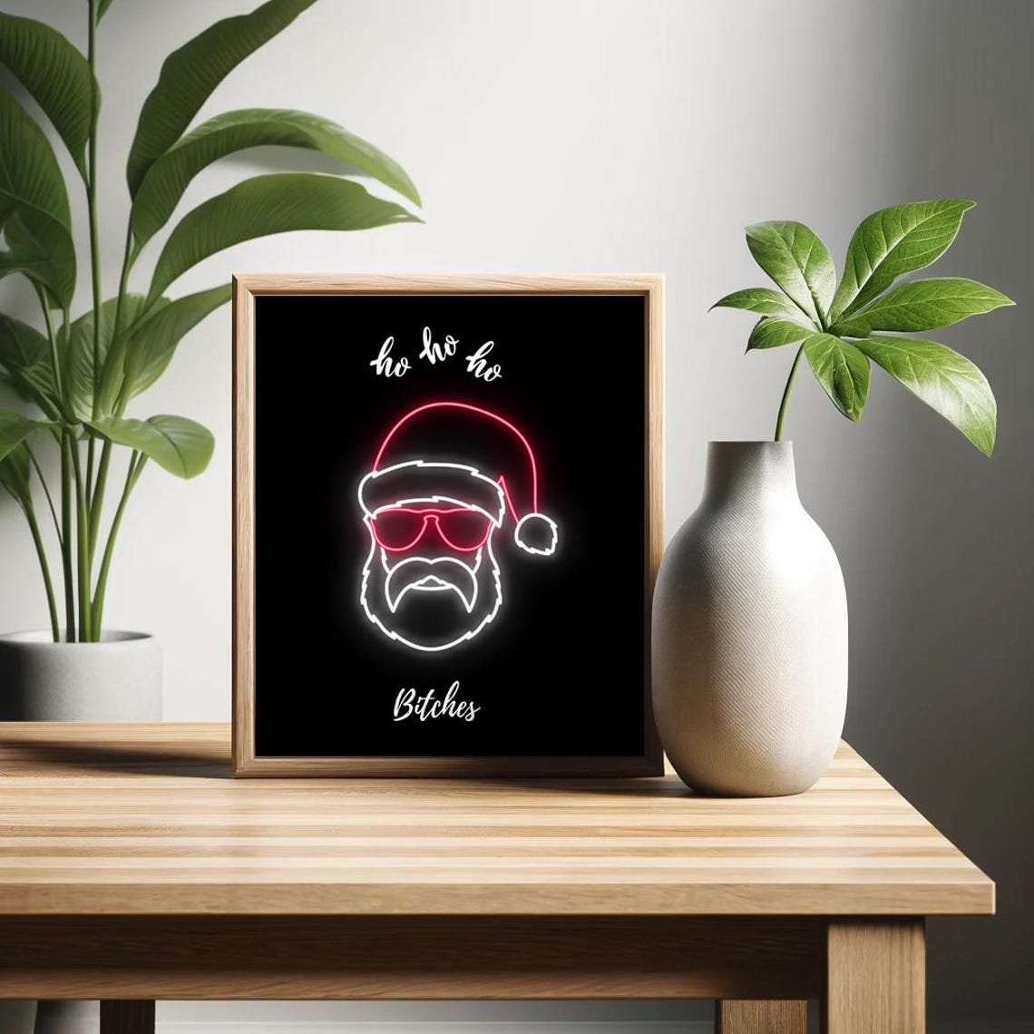 Ho Ho Ho Bitches Neon Santa Cool Sunglasses Funny Christmas Poster - Image 2