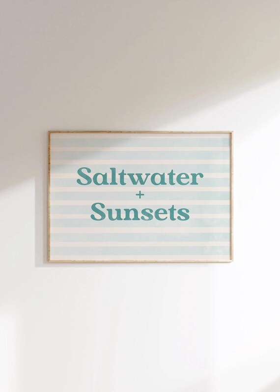 Saltwater Plus Sunsets Teal Lettering On Striped Beach Wall Decor Poster