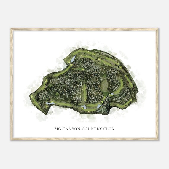 Big Canyon Country Club California Classic Watercolor Map Golfer Gift Golf Wall Art Golf Poster Print Course Layout