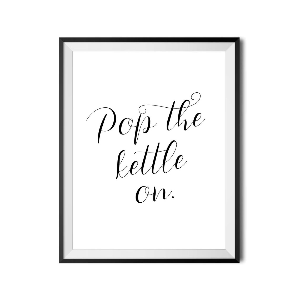 Pop The Kettle On British Tea Lover Kitchen Cozy Script Poster - Image 4