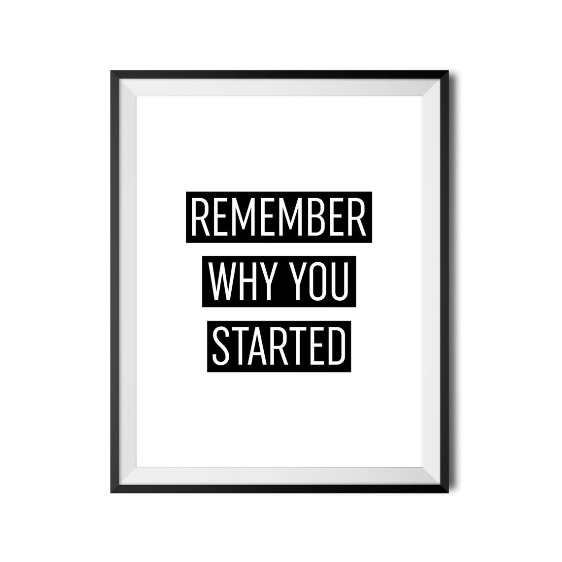 Remember Why You Started Motivational Bold Typography Quote Poster - Image 4