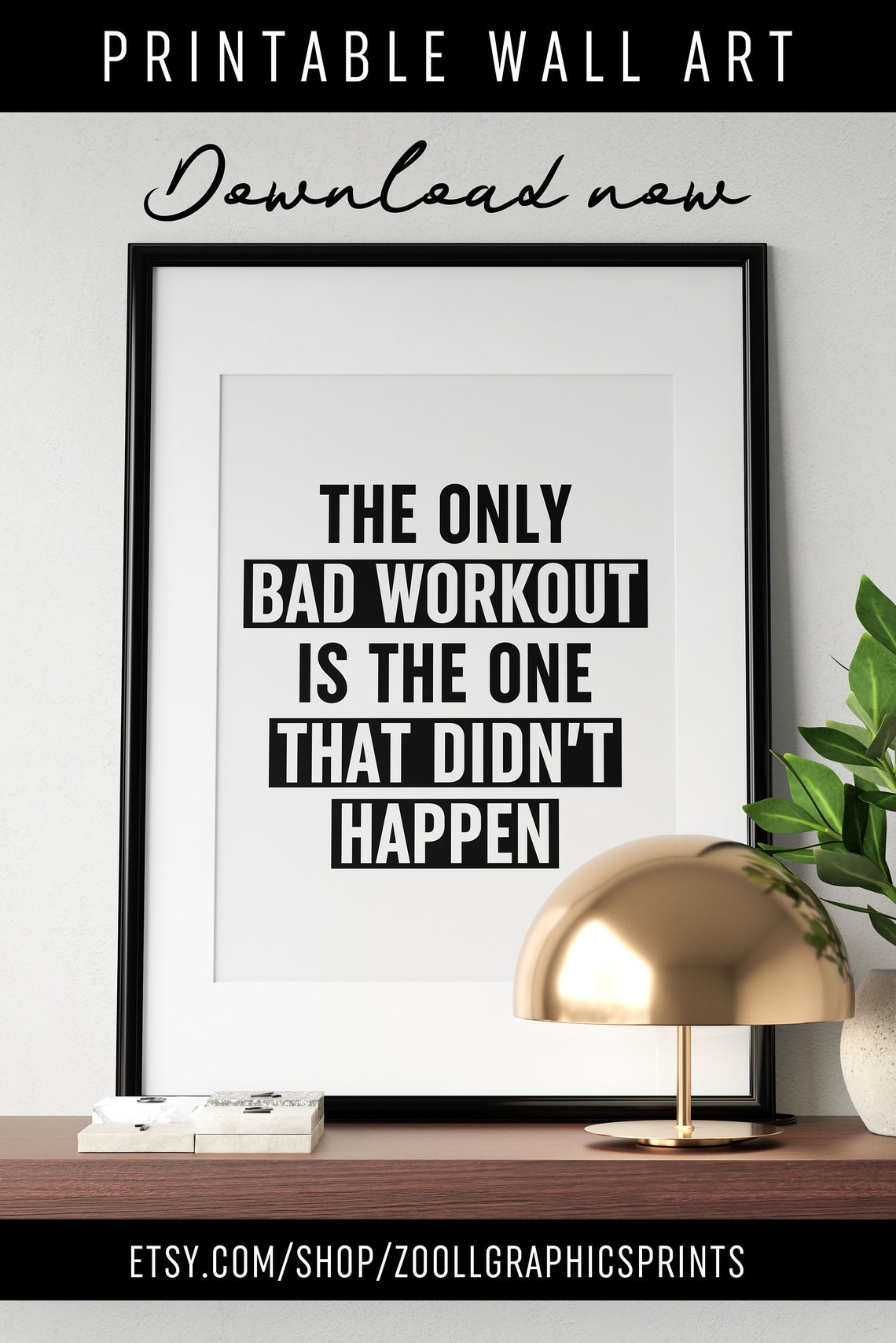 The Only Bad Workout Is The One That Didnt Happen Gym Poster - Image 2