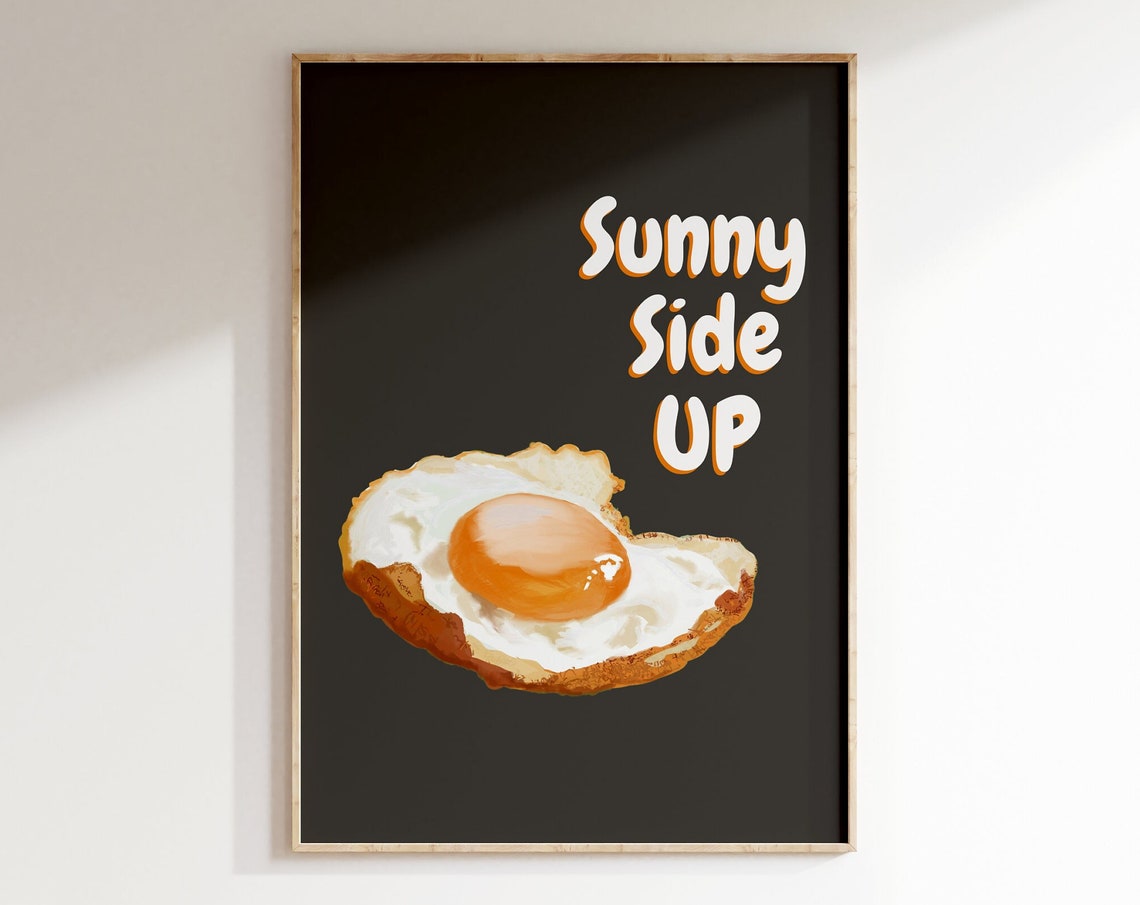 Sunny Side Up Fried Egg Retro Black Kitchen Quote Art Poster