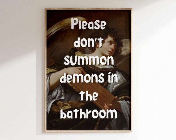 Please Dont Summon Demons In The Bathroom Funny Angel Poster