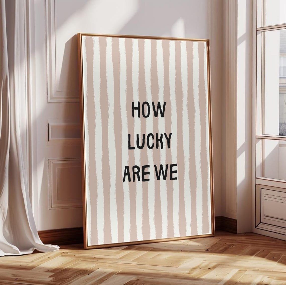 How Lucky Are We Beige Pastel Stripes Typography Quote Poster