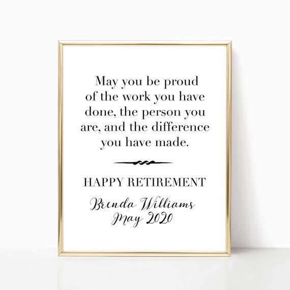 Personalized Retirement Quote Sign Custom Retirement Wall Print Retiring Teacher Appreciation Gift Going Away Gift