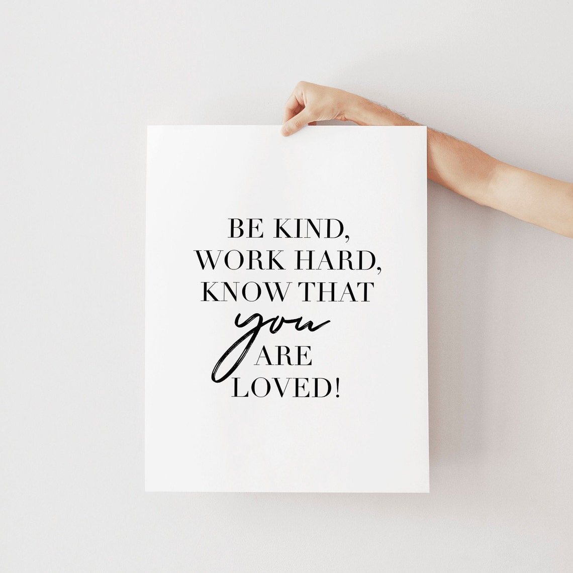 Be Kind Work Hard Know That You Are Loved Inspirational Quote Wall Art - Image 2