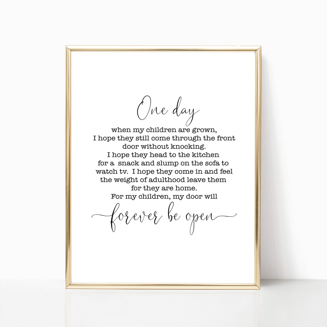 One Day When My Children Are Grown Forever Open Door Poem Poster