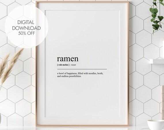 Ramen Funny Definition Print Ramen Dictionary Art Poster Kitchen Print Gift For Ramen Lovers Fun Foodie Print Kitchen Wall Decor