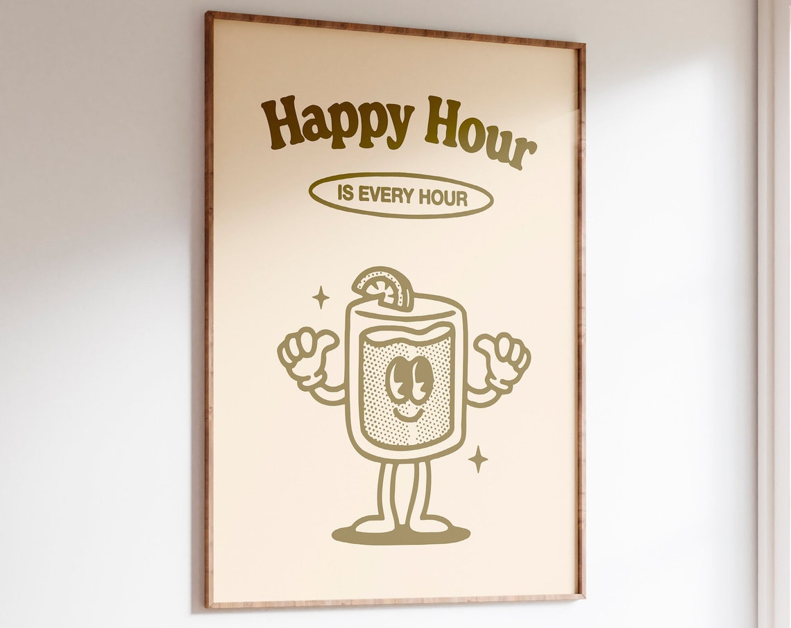 Happy Hour Is Every Hour Funny Retro Cocktail Character Art Print