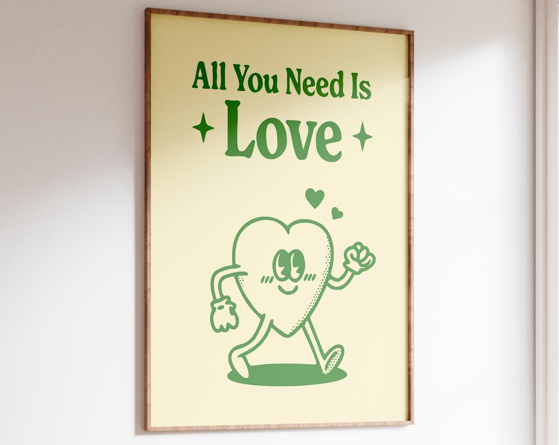 All You Need Is Love Cute Green Heart Retro Cartoon Quote Poster