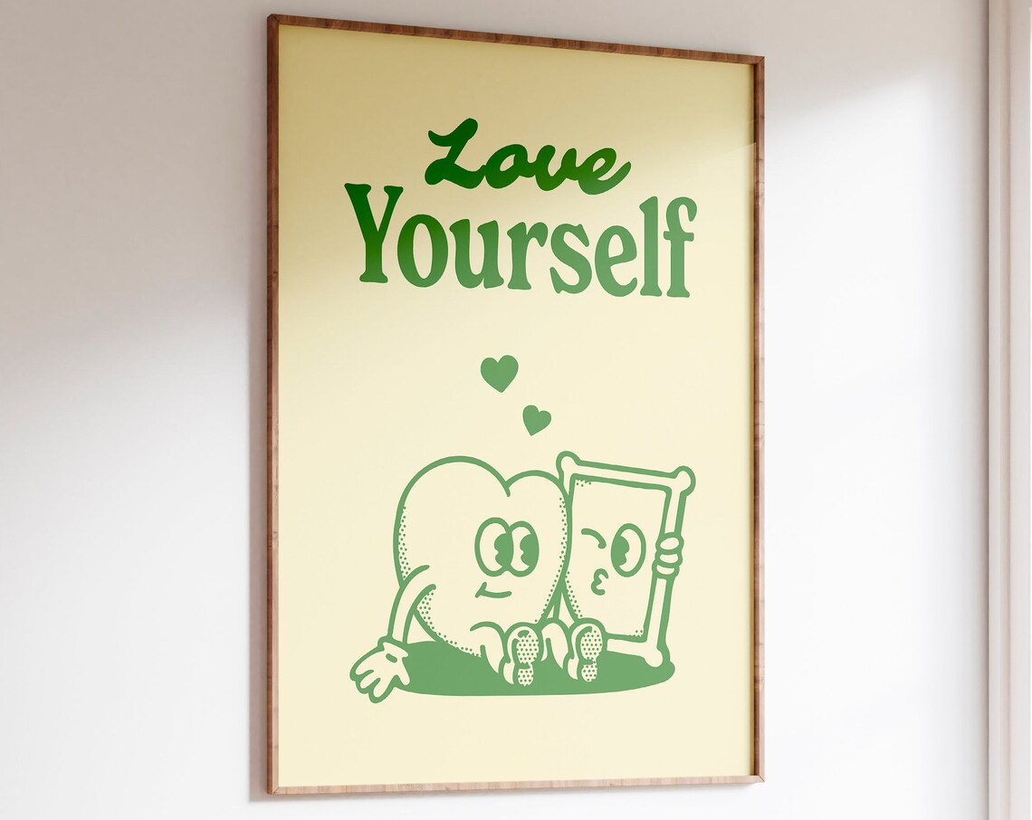Love Yourself Print Selflove Poster Cute Retro Illustration Aesthetic Green Print Trendy Wall Art Gallery Wall Print Retro Art