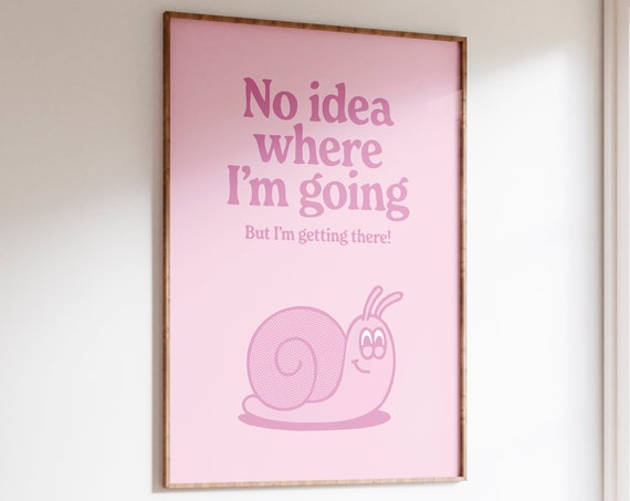 Bedroom Wall Decor Pink Retro Poster Snail Retro Illustration Retro Quote Print Dorm Room Decor Positive Quote Print Trendy Wall Art