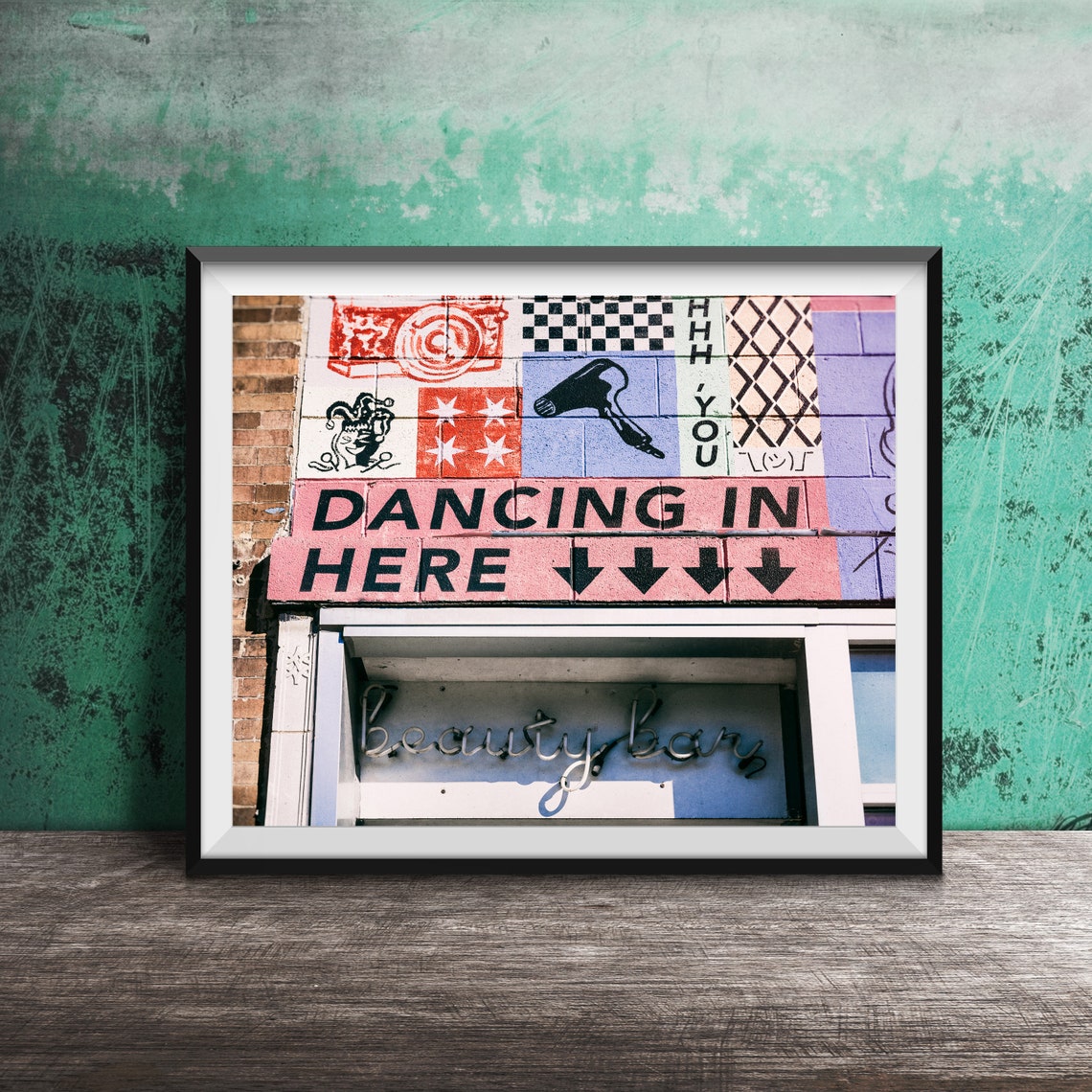 Dancing In Here Beauty Bar Chicago Painted Brick Facade Poster