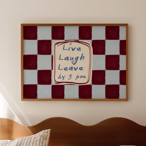 Live Laugh Leave By 9pm Quote Poster, Funny Typography