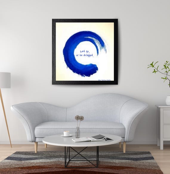Let Go Enso Circle Wall Art Zen Buddhism Mindful Decor For Home Or Office Japanese