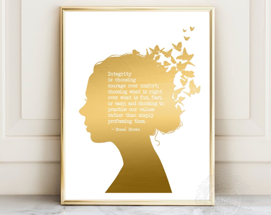Brene Brown Integrity Quote Gold Foil Motivational Wall Art Print