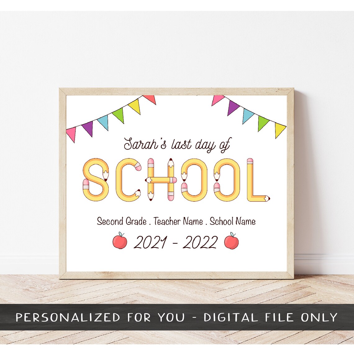 Last Day Of School Pencil Letters Year Keepsake Photo Prop Print - Image 2