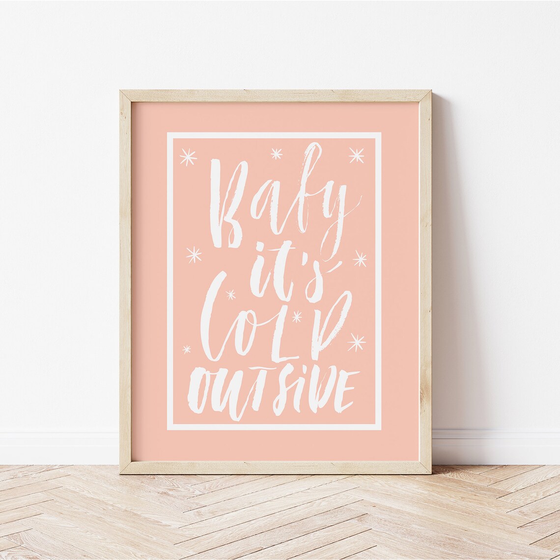 Baby Its Cold Outside Peach Hand Lettering Winter Nursery Wall Art
