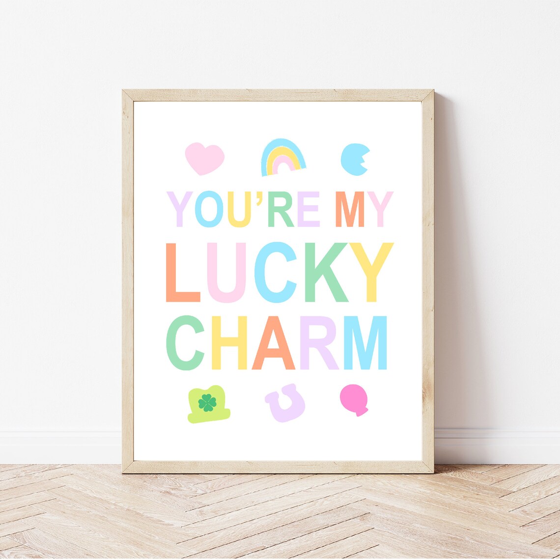 Youre My Lucky Charm St Patricks Day Art Print