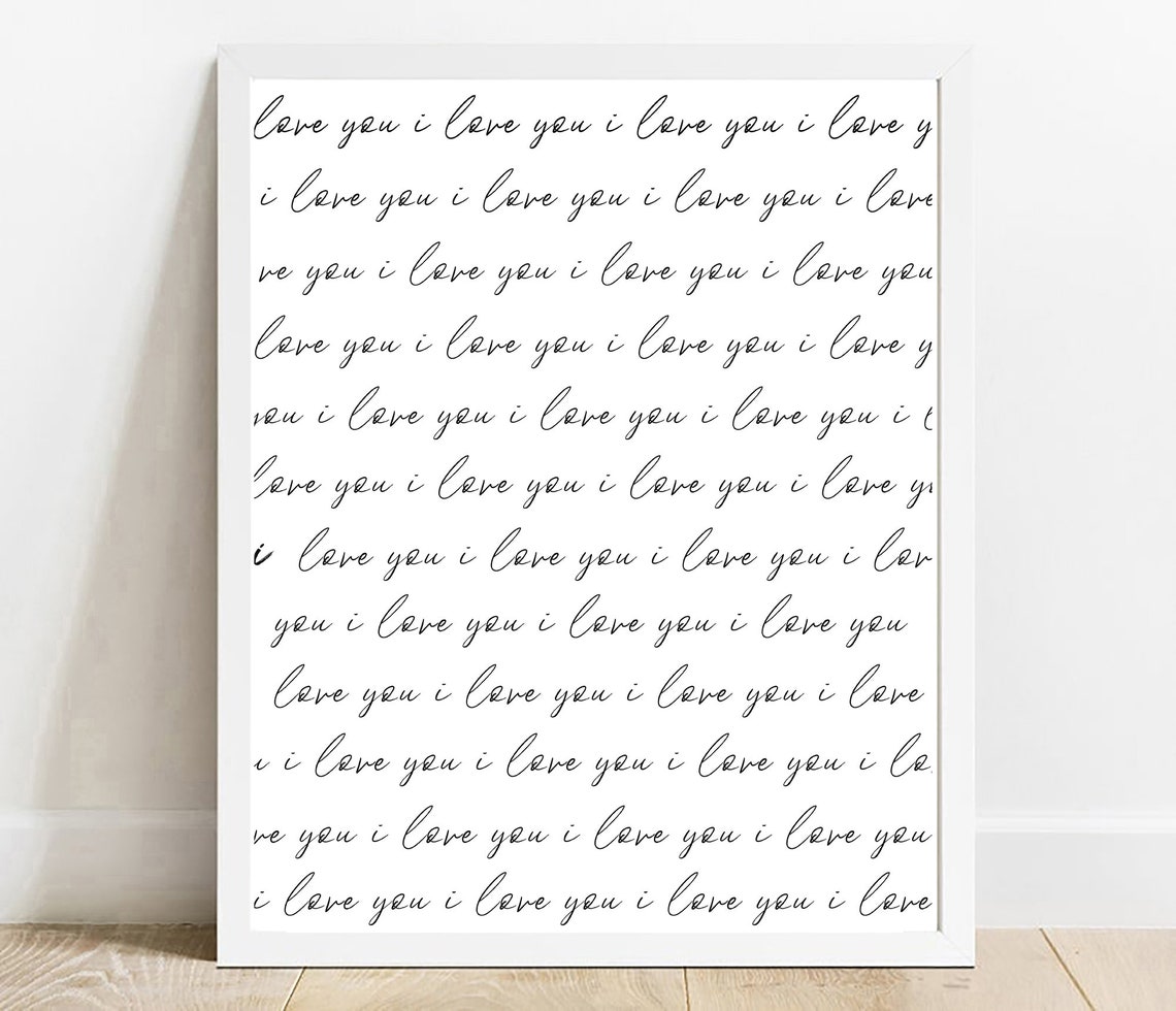 I Love You Repeating Script Pattern Black White Love Quote Poster