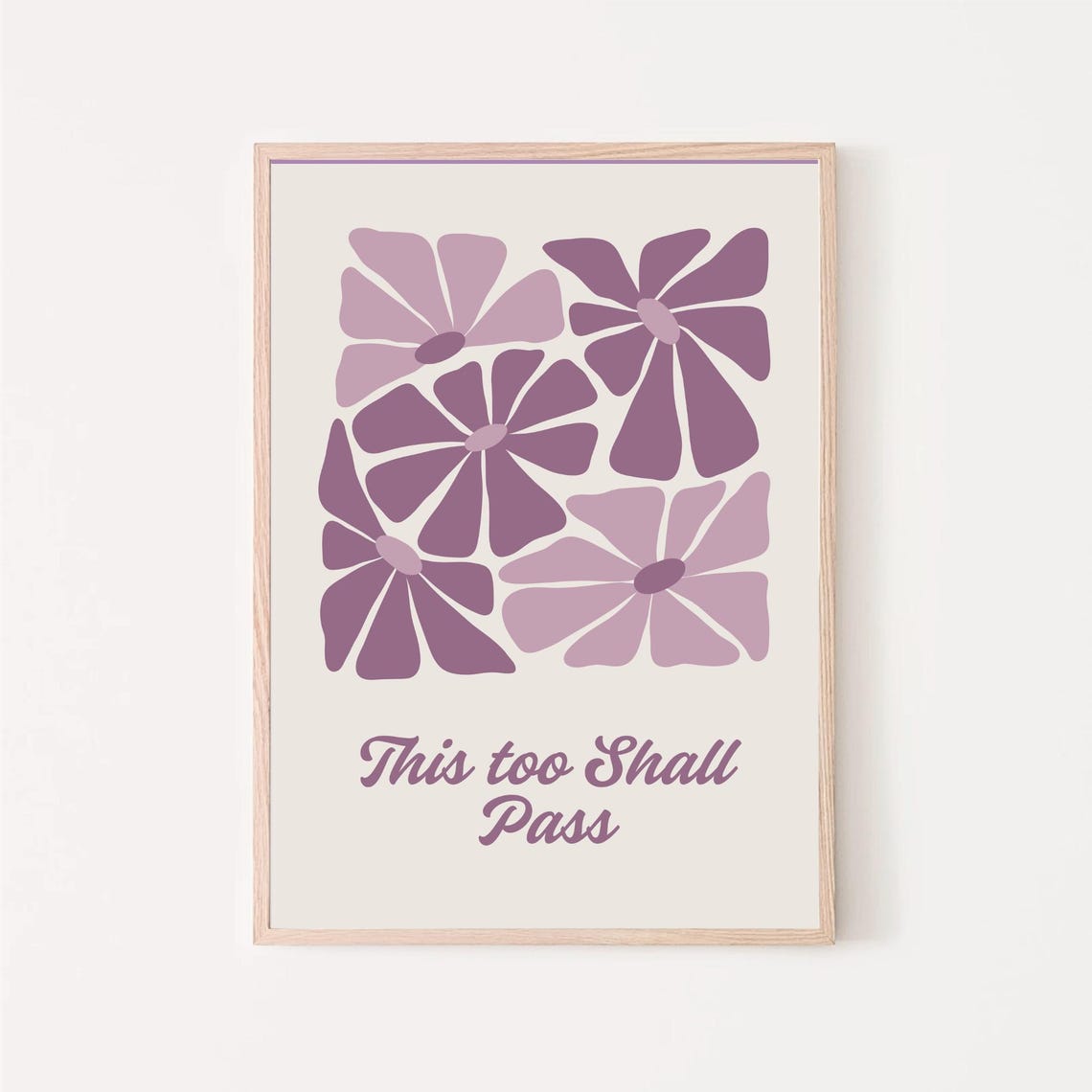 This Too Shall Pass Retro Purple Daisy Quote Affirmation Poster