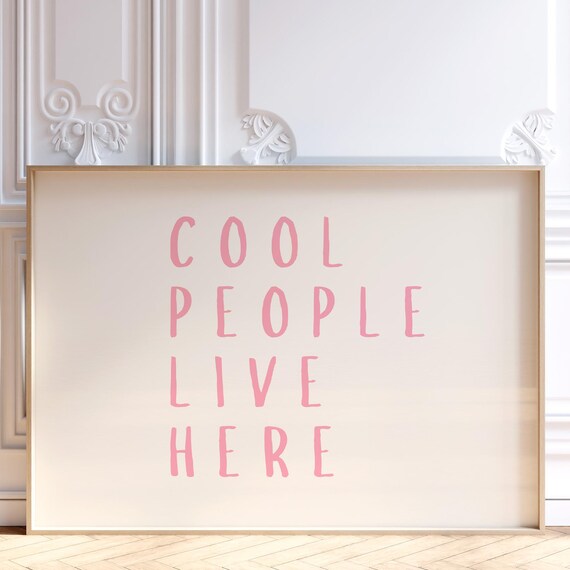 Cool People Live Here Pink Typography Fun Quote Wall Decor Poster