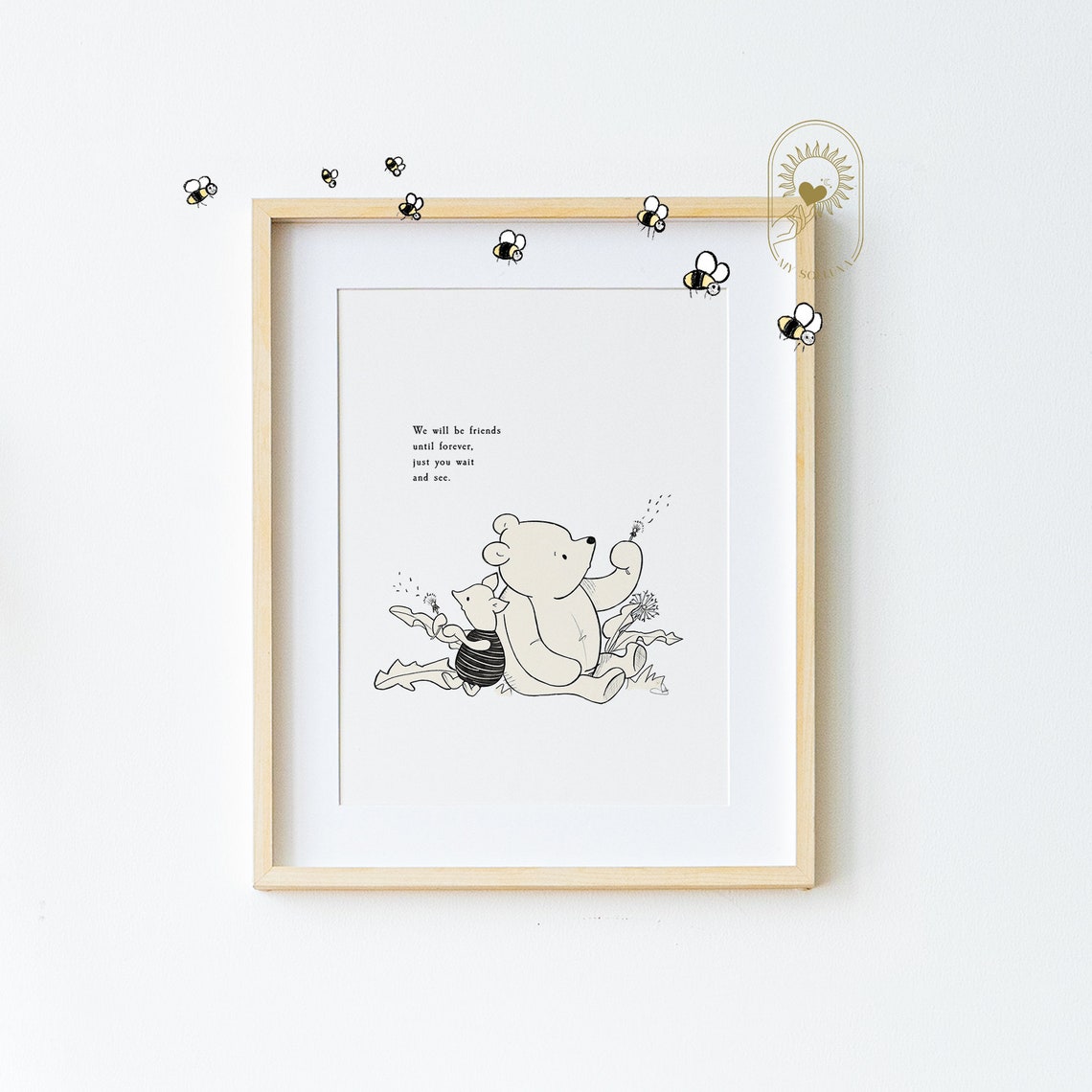 Winnie the Pooh We Will Be Friends Until Forever Just You Wait Poster