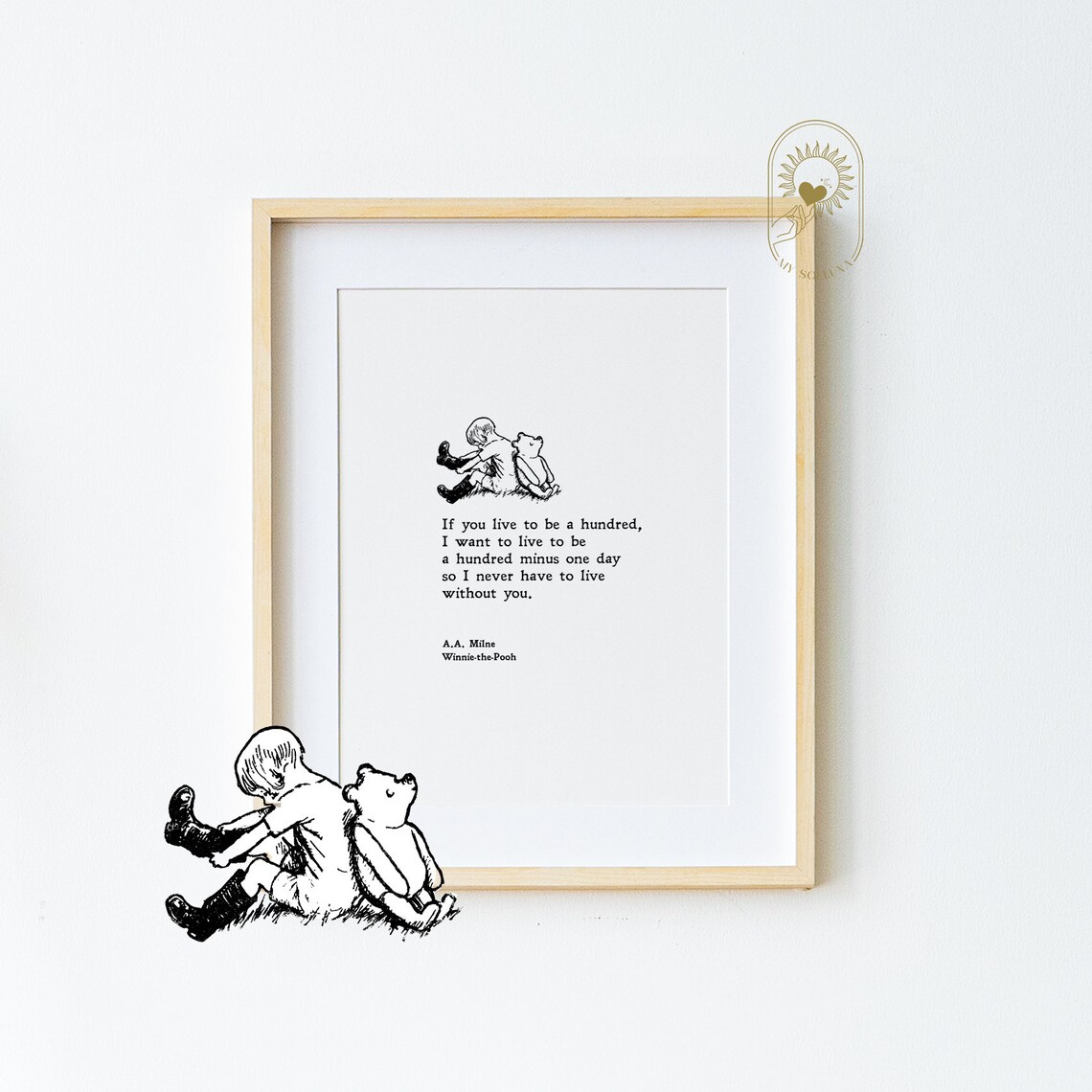 Winnie the Pooh Hundred Minus One Day Best Friend Quote Print