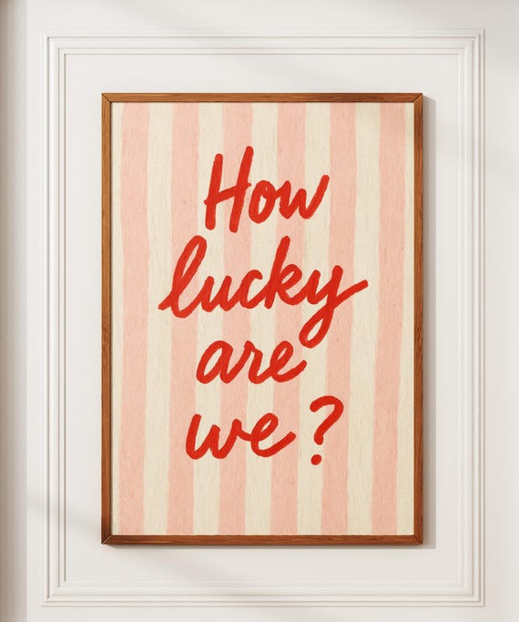 How Lucky Are We Print Pink Red Stripe Trendy Home Decor Cute Positive Quote Gift Girly Wall Art Dorm Preppy Inspiring