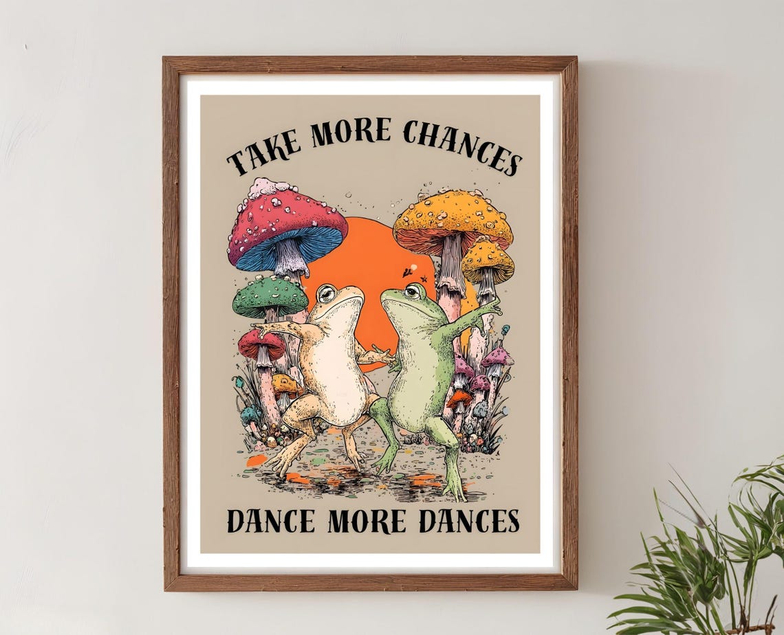 Take More Chances Dance More Dances Retro Groovy Frog Poster