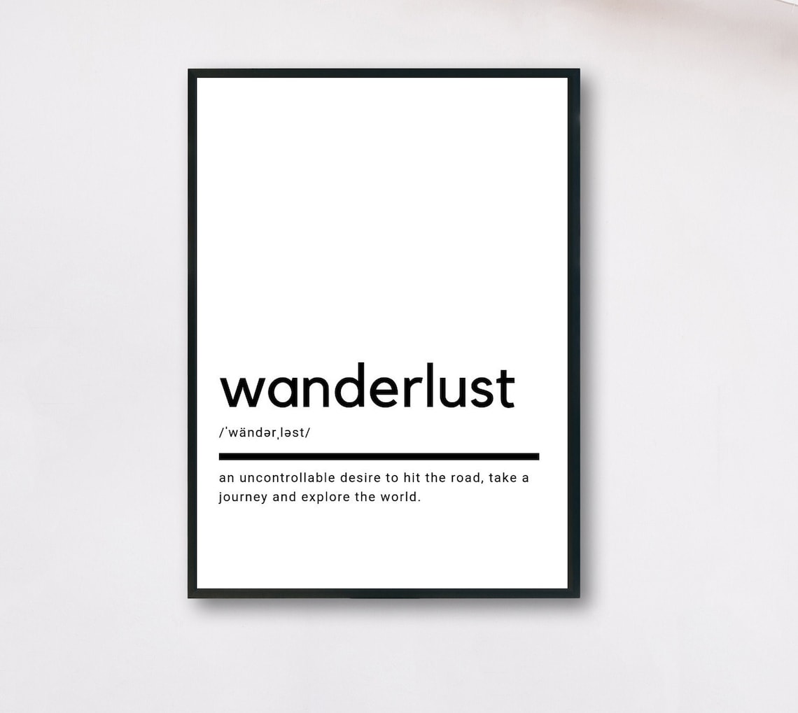 Wanderlust Definition Quote, Travel Poster