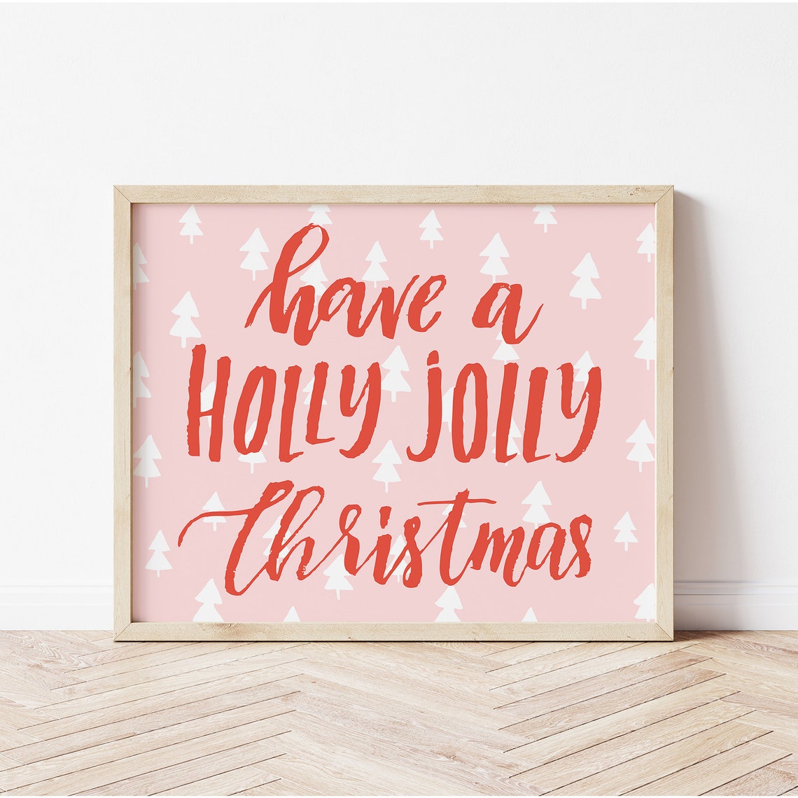 Have A Holly Jolly Christmas Red Script Tree Pattern Pink Poster