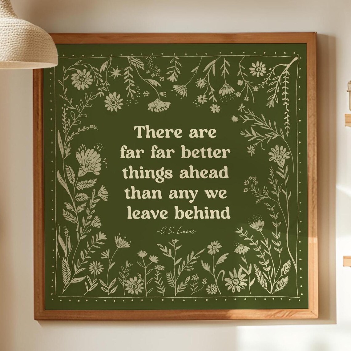 C. S. Lewis Quote, Better Things Ahead Art Print