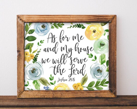Joshua 2415 As For Me And My House We Will Serve The Lord Bible Scripture Wall Art Verse Christian Home Decor Boho Floral