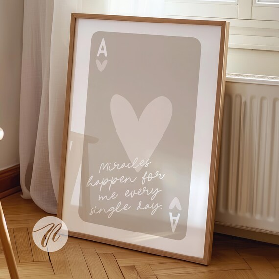 Ace Of Hearts Lucky Girl Card Daily Affirmation Quote Poster